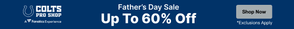 The Colts Pro Shop Father's Day sale is happening now! Tap to shop up to 60% off with code DADS60.