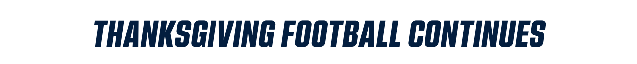 Thanksgiving Football Continues