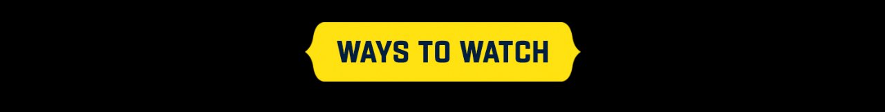 Ways To Watch