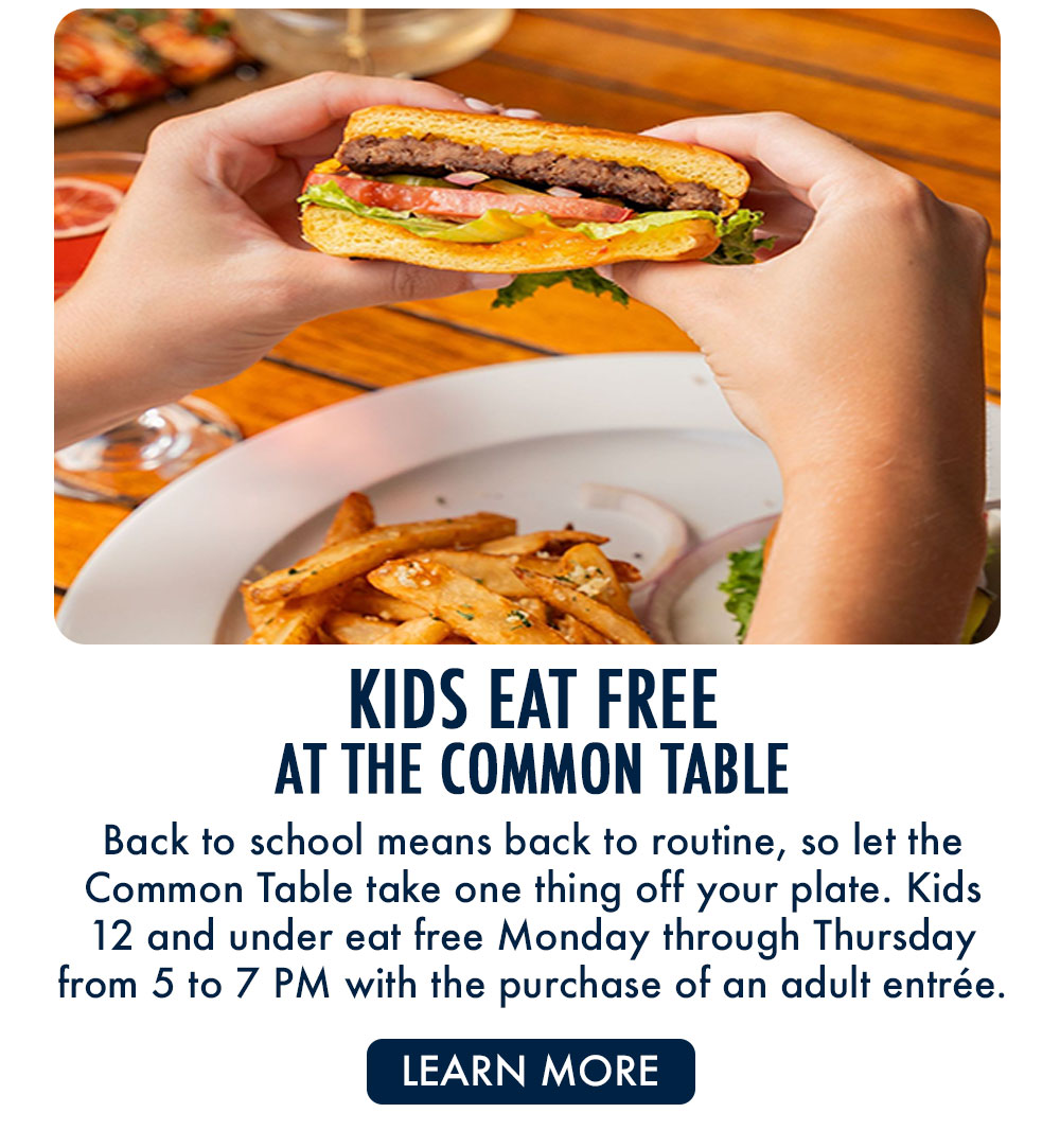 Kids Eat Free at The Common Table