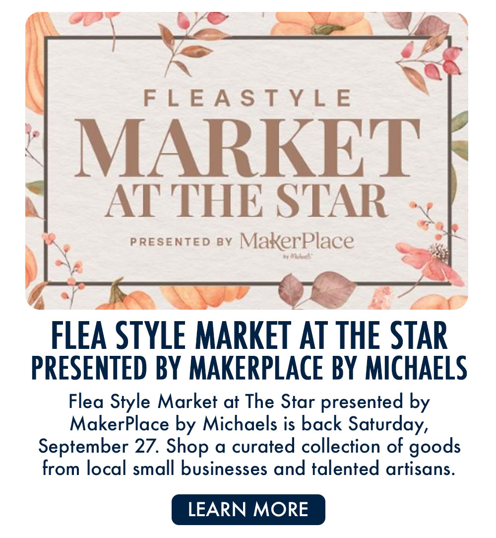 Flea Style Market at The Star presented by MakerPlace by Michaels