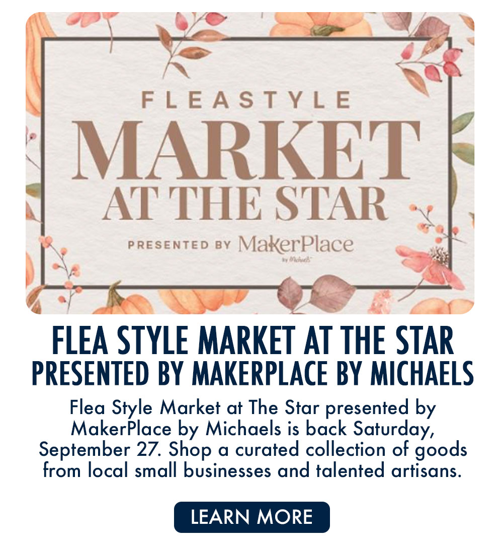Flea Style Market at The Star presented by MakerPlace by Michaels