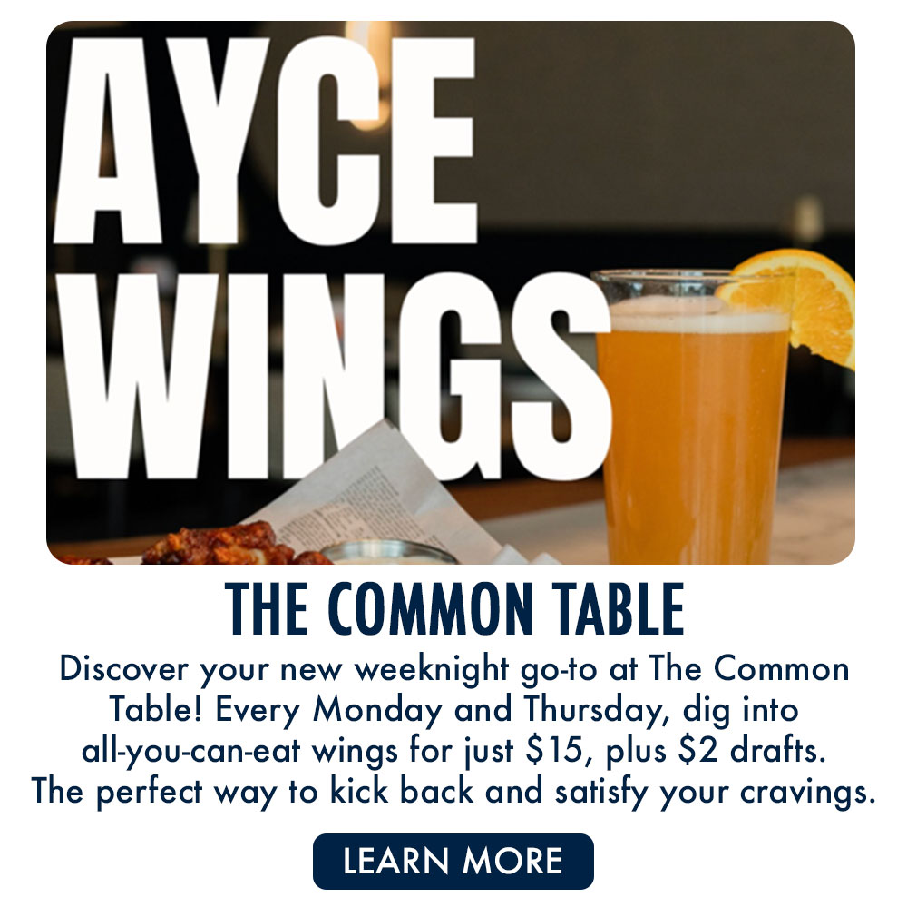 The Common Table | All-you-can-eat wings every Monday and Thursday for $15