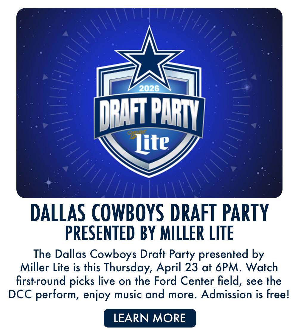 Dallas Cowboys Draft Party presented by Miller Lite | April 23 at 6PM