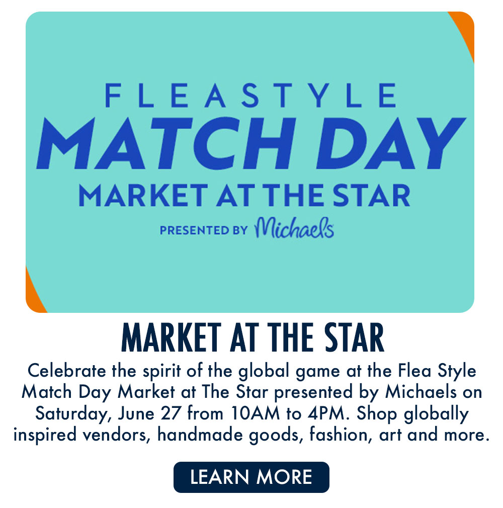 Flea Style Match Day Market at The Star presented by Michaels | June 27 from 10AM to 4PM