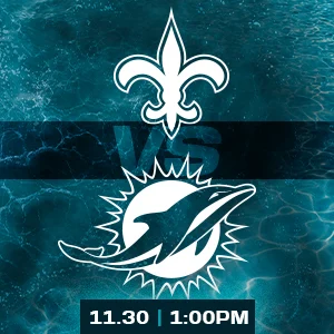 Saints vs Dolphins | 11.30 | 1:00 PM