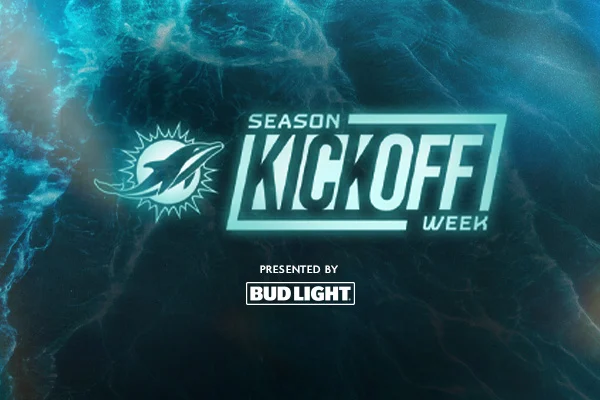 Miami Dolphins - Season Kickoff Week