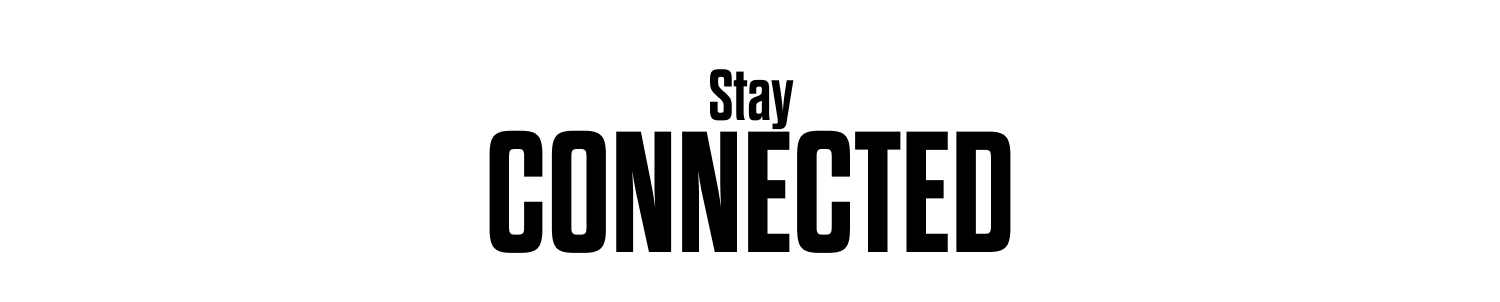 Stay Connected