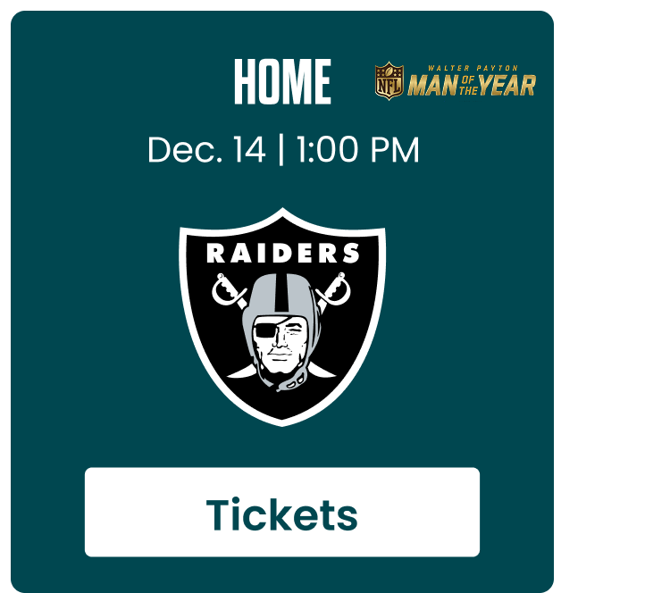 Home. December 14th. 1 PM. vs Raiders. Ticket