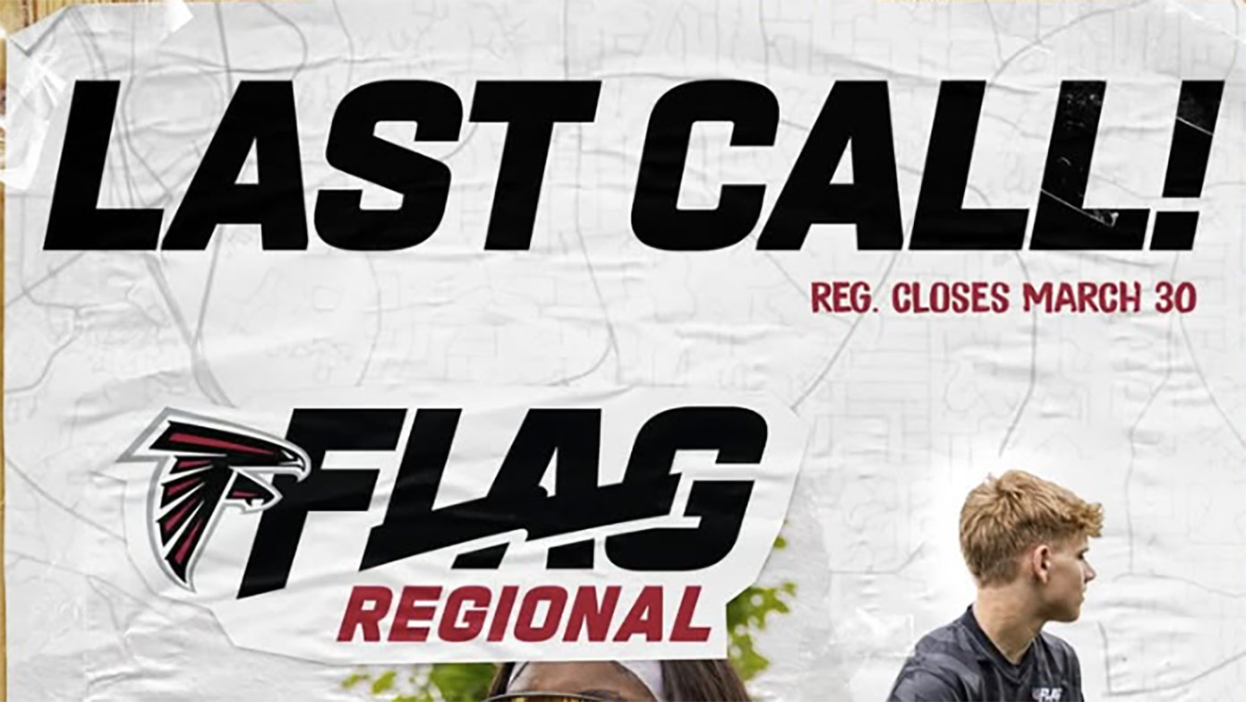 Image with text: Last Call! Registration closes March 30th. Falcons Flag Regional.