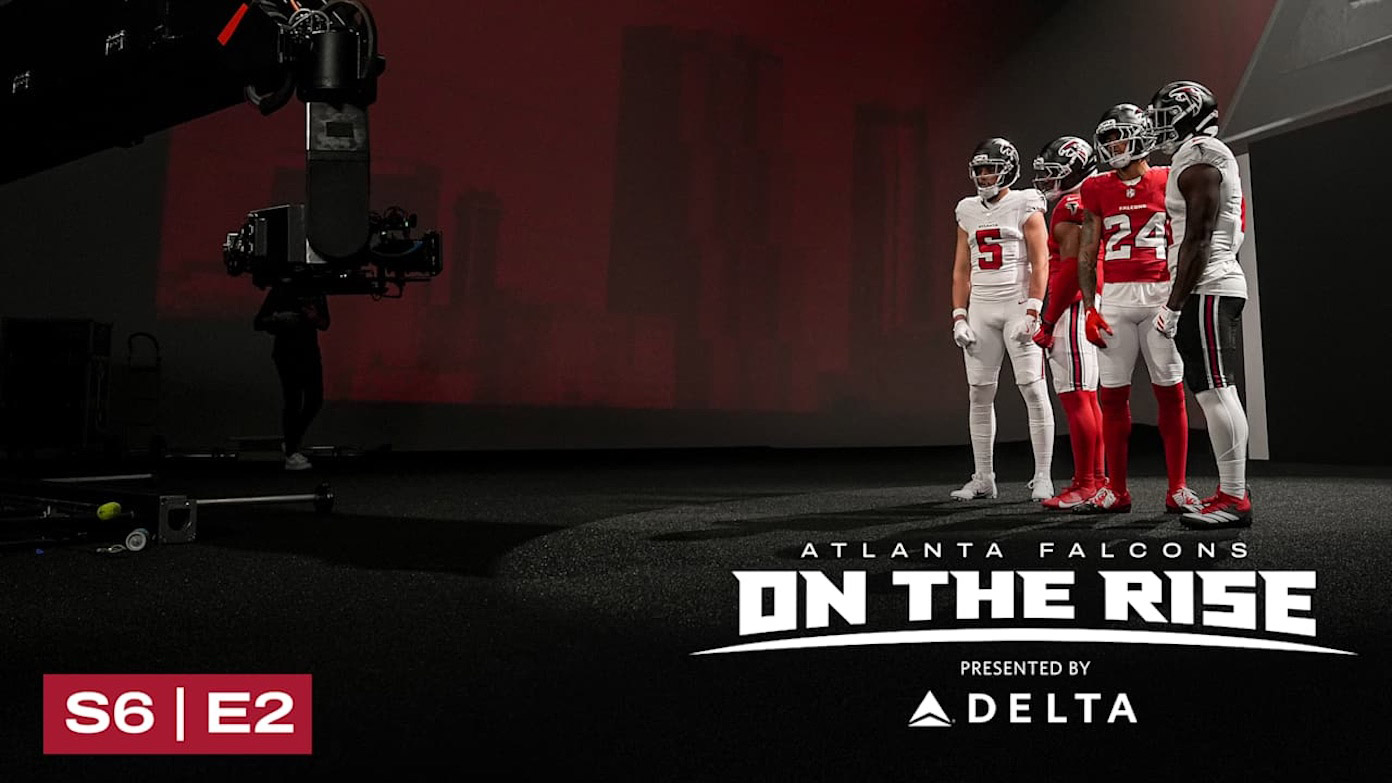 Atlanta Falcons players pose in new uniforms with text below 'Atlanta Falcons On the Rise: Presented by Delta, S6 | E2'