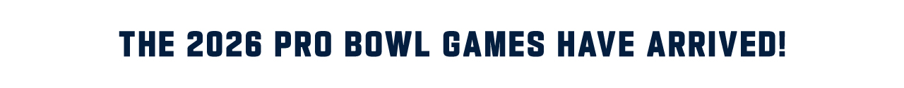 The 2026 Pro Bowl Games Have Arrived!