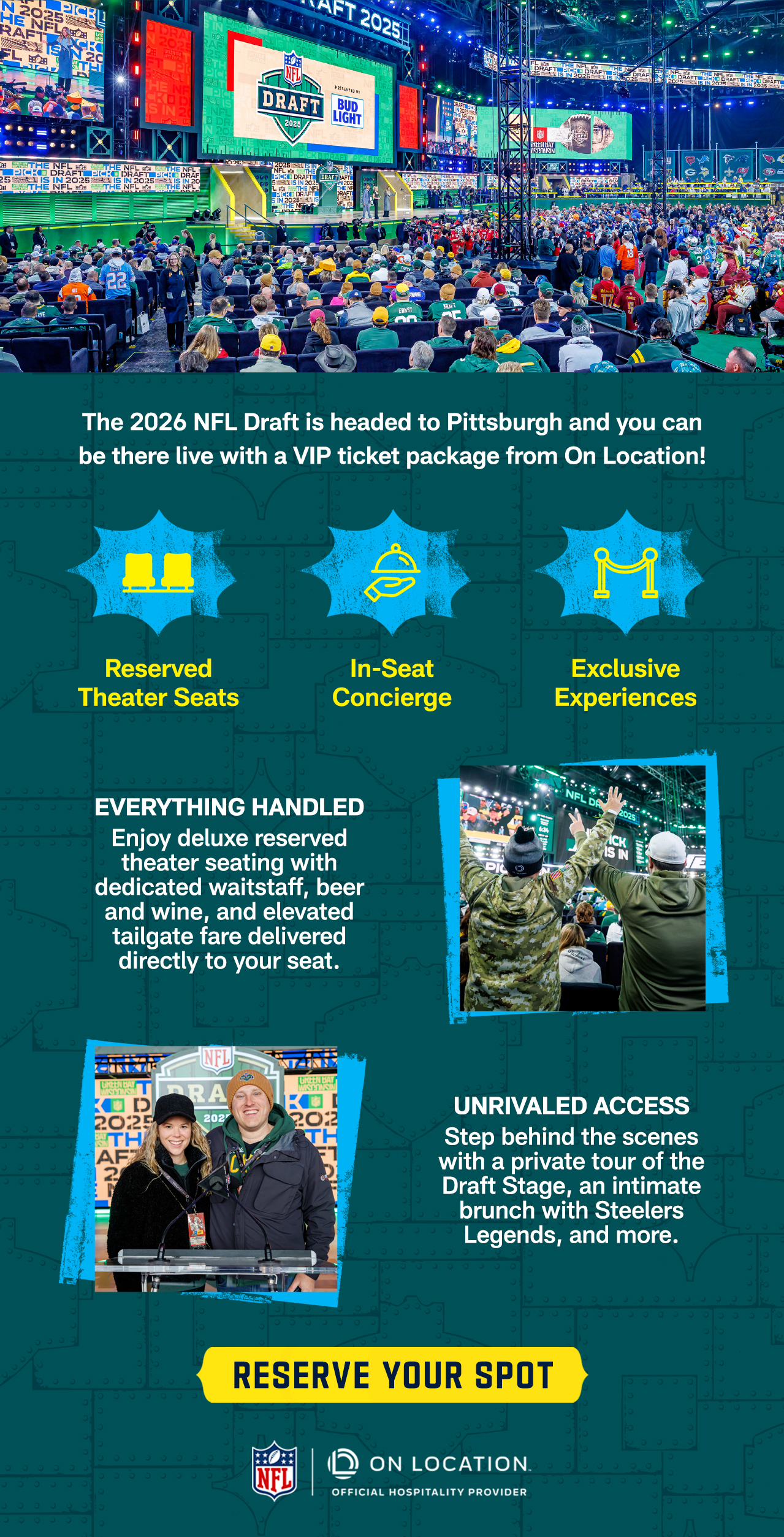 The 2026 NFL Draft Is Headed To Pitsburgh And You Can Be There With A VIP Ticket Package From On Location. Reserve Your Spot.