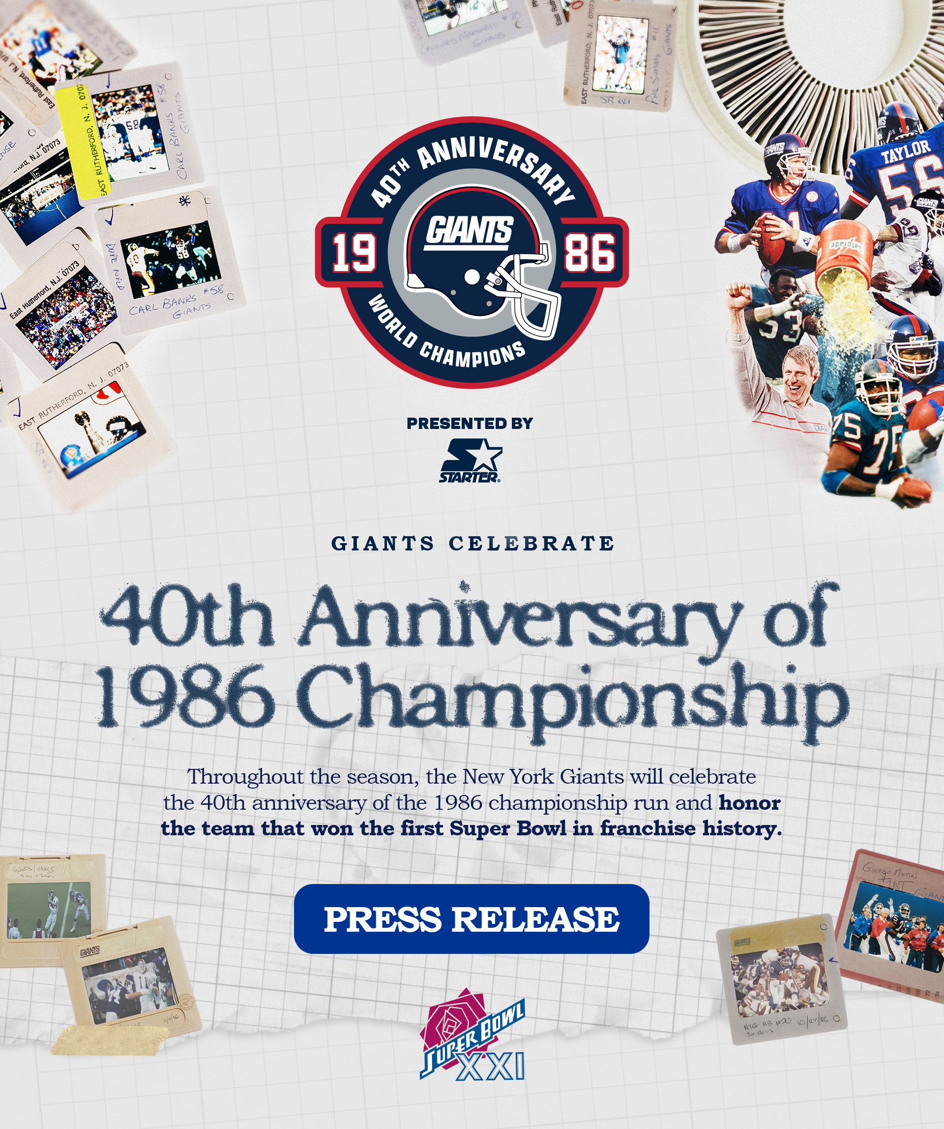 Click to read press release. Giants Celebrate 1986 Championship with 40th Anniversary Platform, Presented by Starter