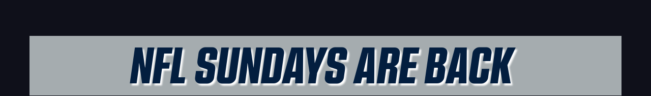 NFL Sundays Are Back