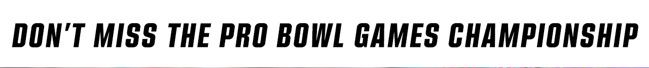 Don't Miss The Pro Bowl Games Championship