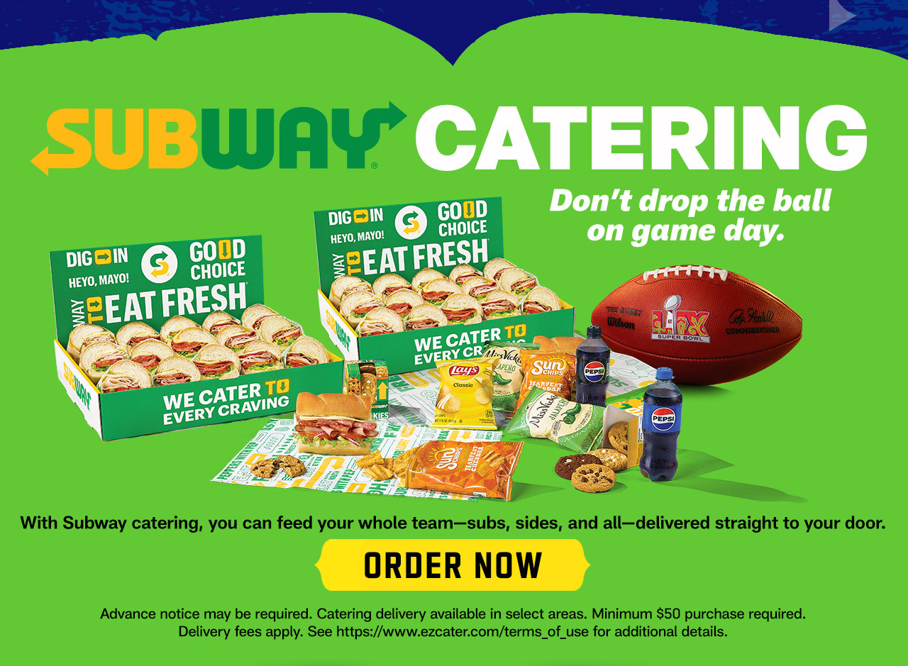 Subway Catering Don't Drop The Ball On Game Day - Order Now