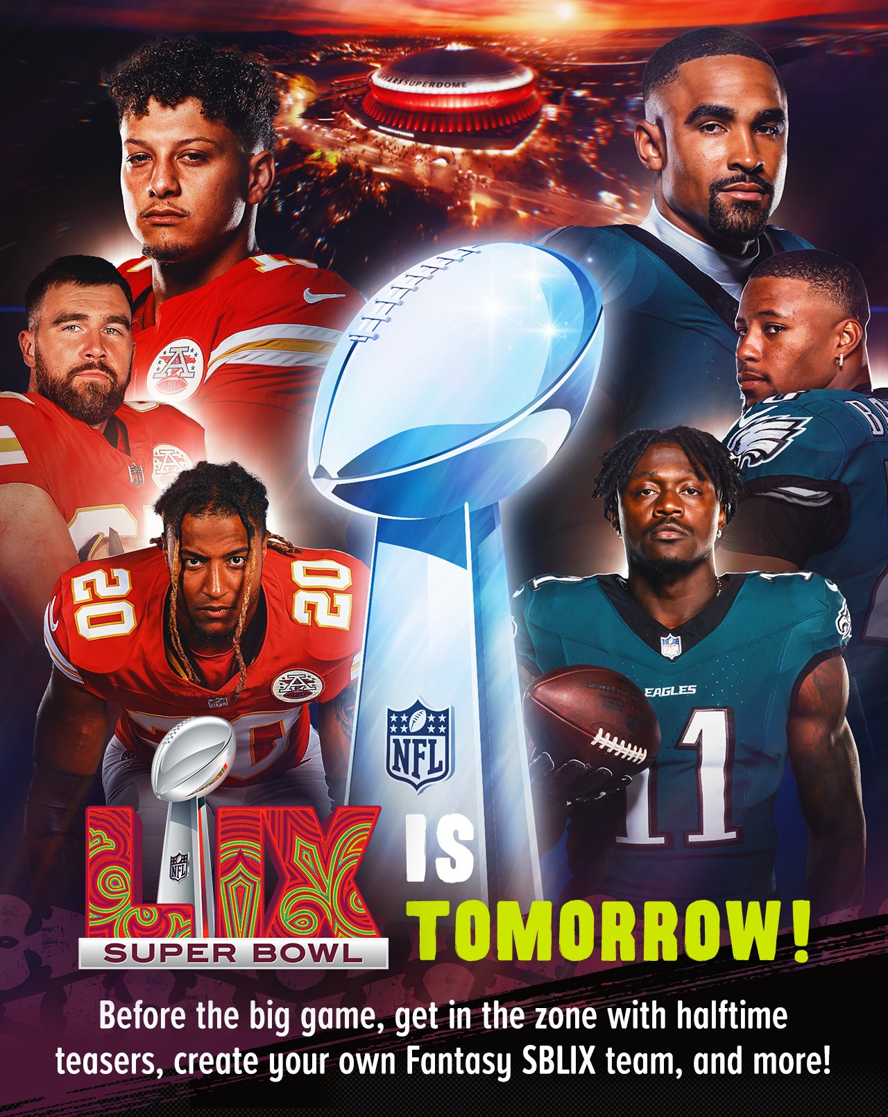 Super Bowl LIX Is Tomorrow!