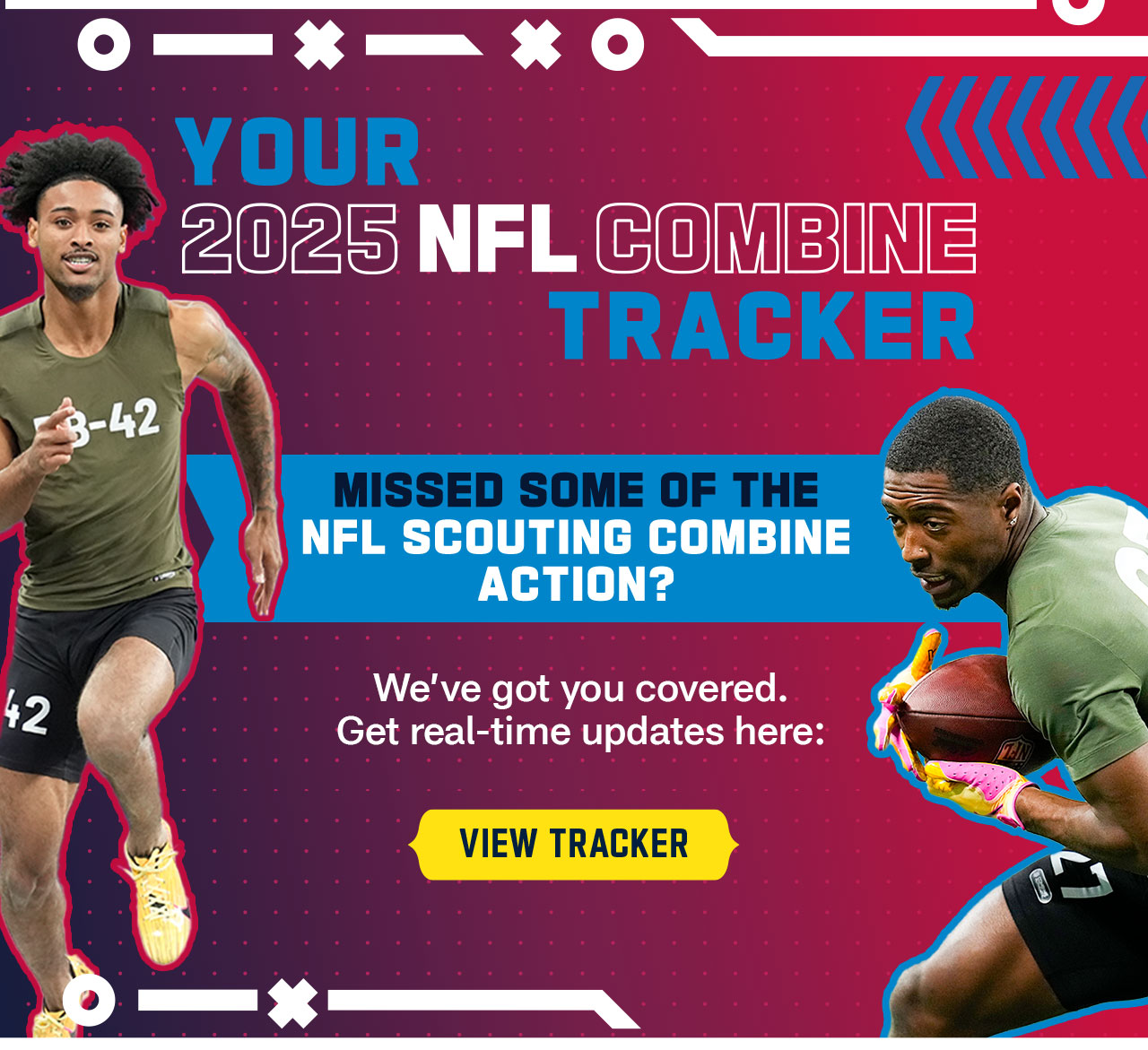 Your 2025 NFL Combine Tracker - View Tracker