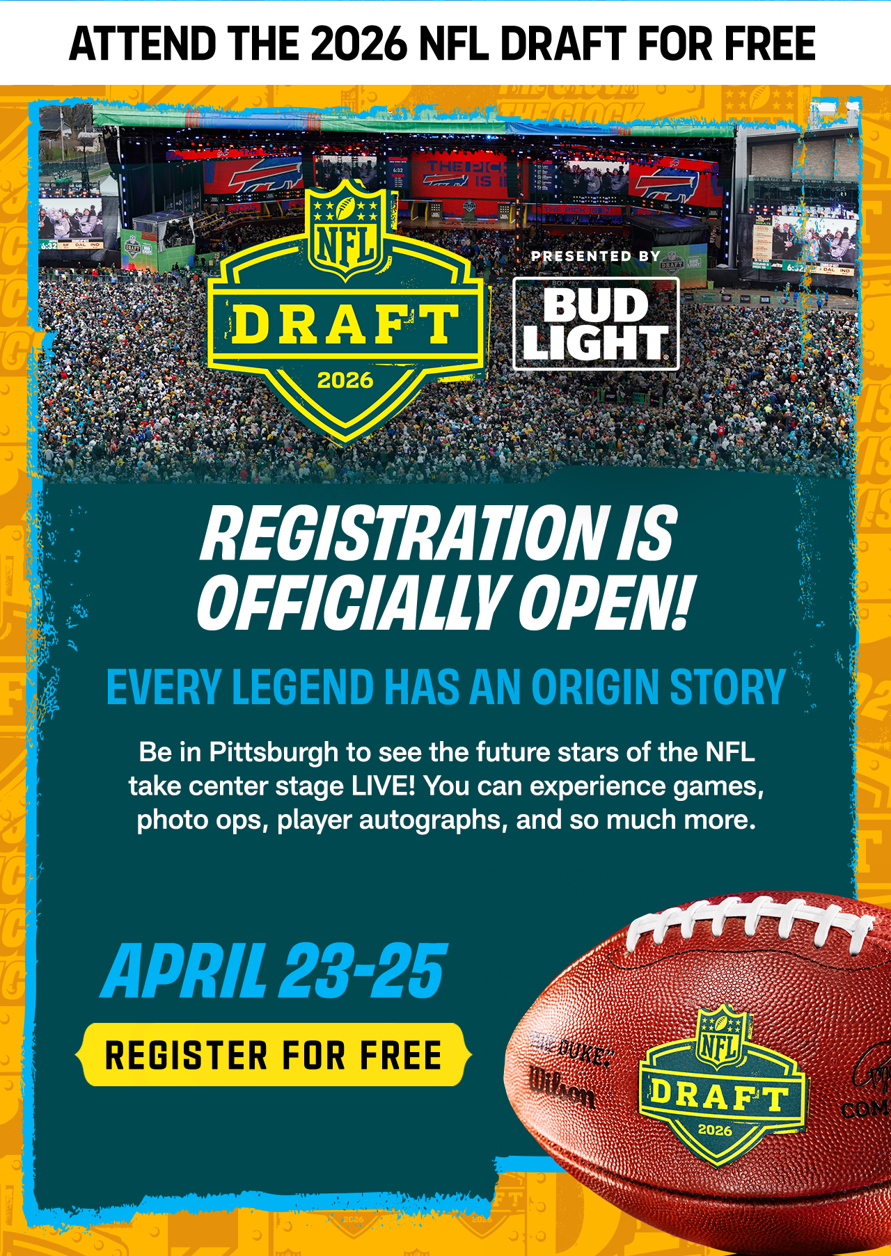 NFL Draft 2026 Registration Is Officially Open! April 23-25 Register For Free.