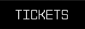 Tickets