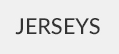 Jerseys
