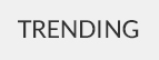 Trending