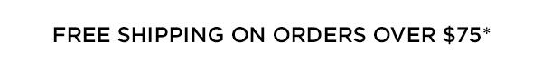 Free Shipping On Oders Over $75