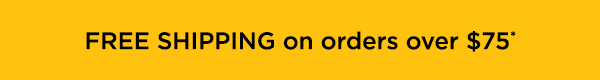 Free Shipping On Orders Over $75