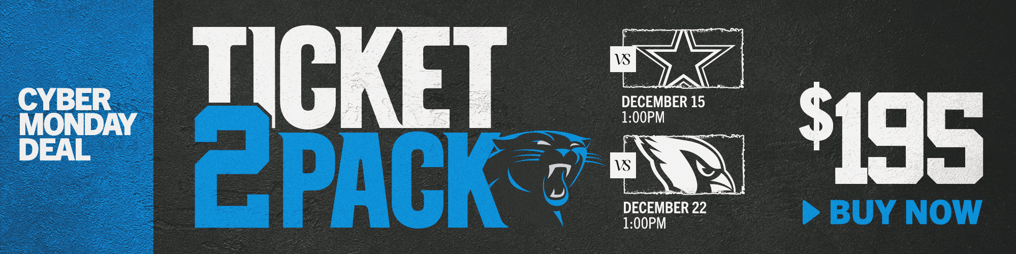 Cyber Monday Ticket 2 Pack | Buy Tickets Now