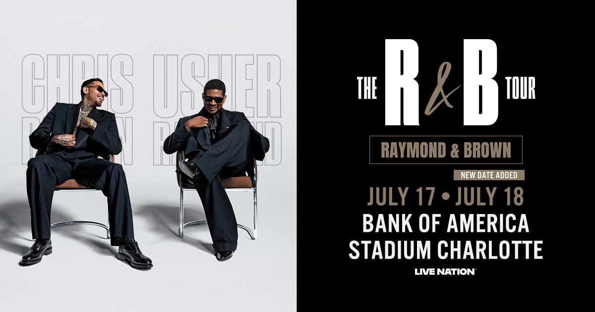 Usher & Chris Brown are coming to Bank of America Stadium!