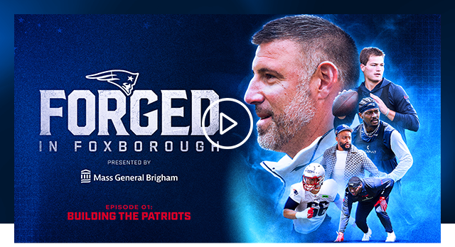 Forged in Foxborough presented by Mass General Brigham, Episode 1