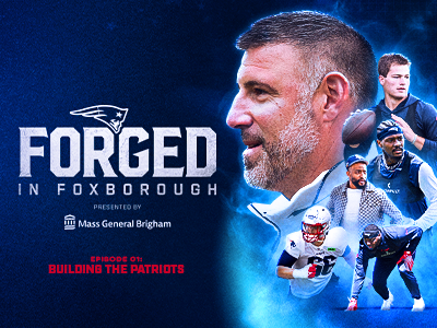Forged in Foxborough Episode 1