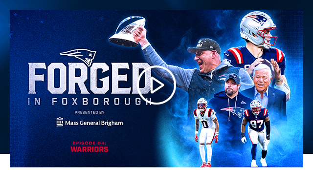 Forged in Foxborough presented by Mass General Brigham, Episode 4