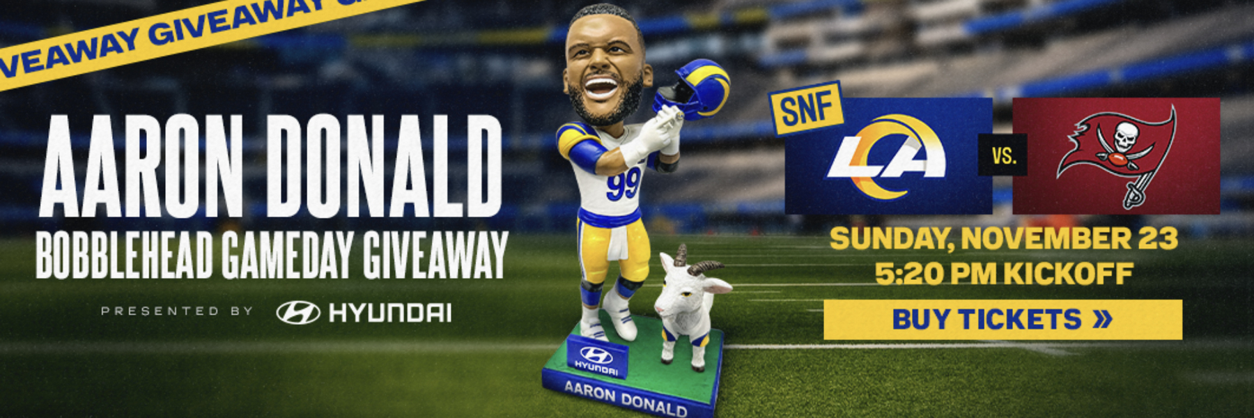 Secure your GOAT Bobblehead at Rams vs Buccaneers