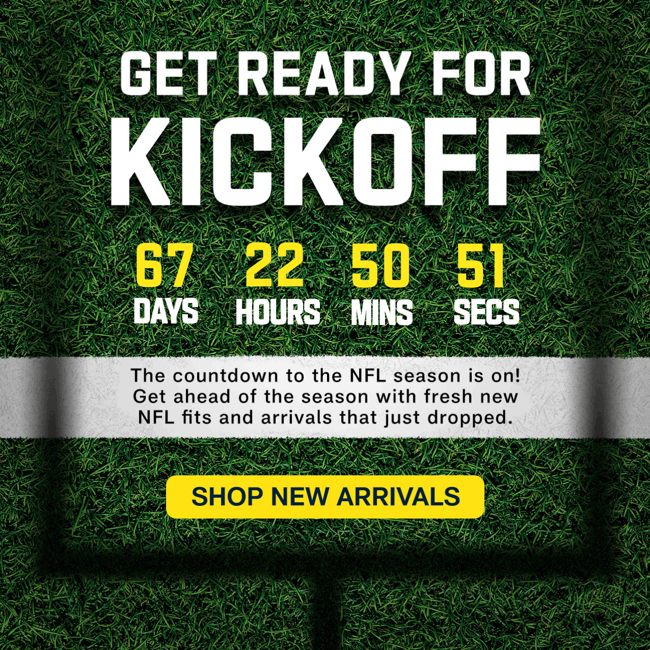 The countdown to the NFL season is on! Get ahead of the season with fresh new NFL fits and arrivals that just dropped.  Shop New Arrivals.