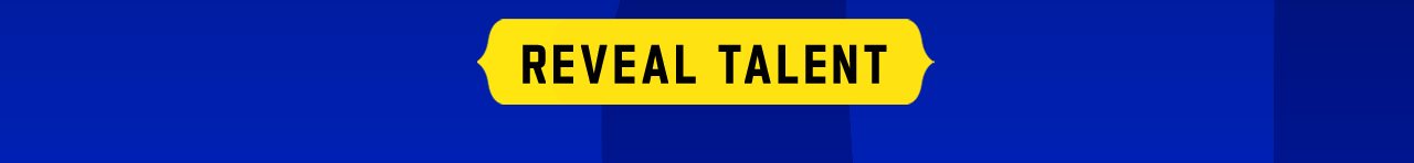 CTA: Reveal Talent