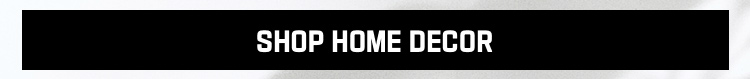 Shop Home Decor