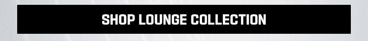 Shop Lounge Collection