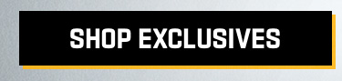 Shop Exclusives