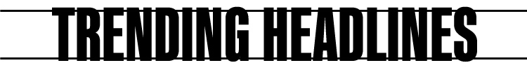 Trending Headlines