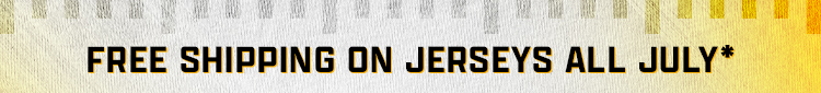 Free Shipping on Jerseys All July