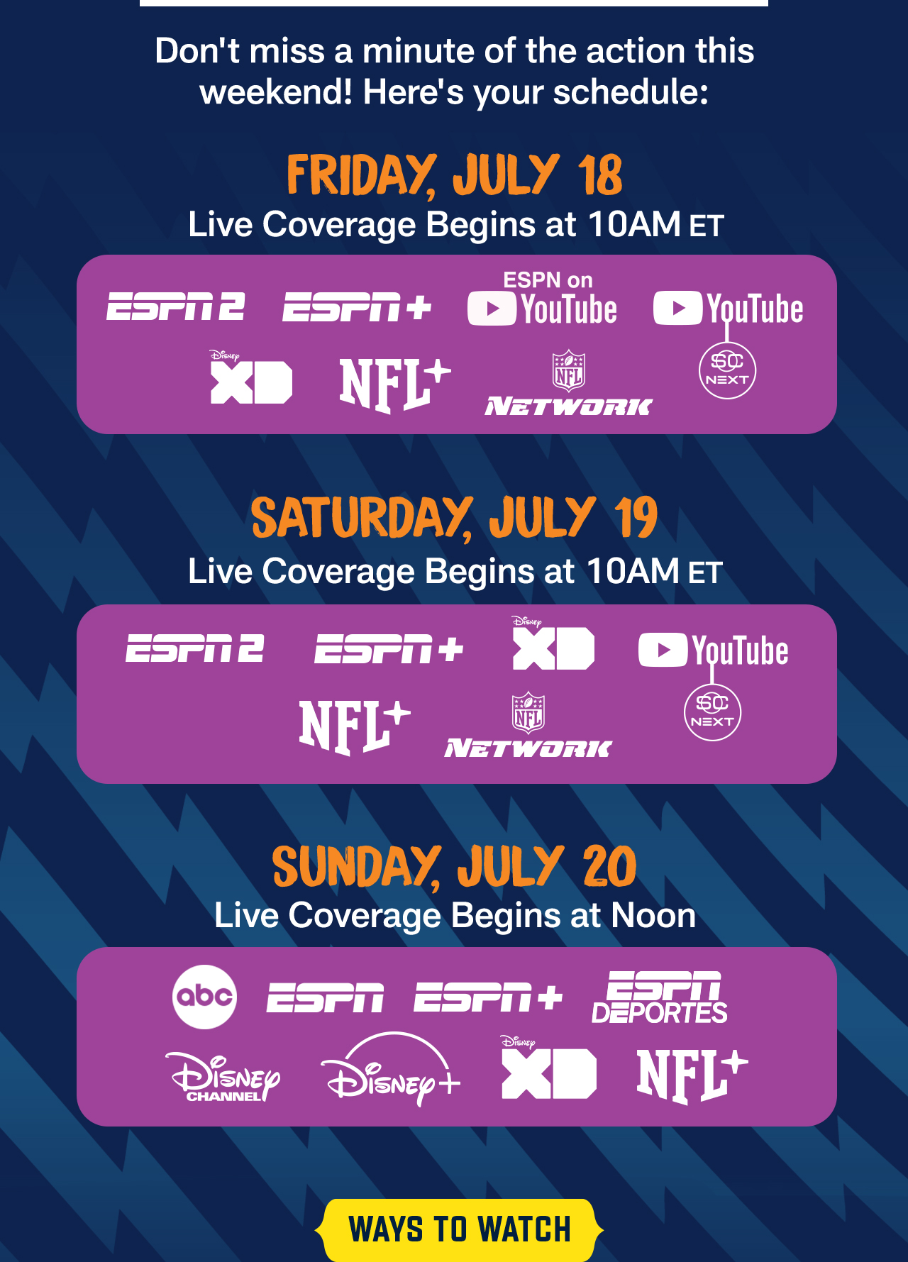 Don't miss a minute of the action this weekend!