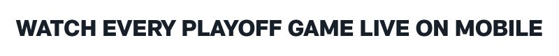Watch Every Playoff Game LIVE on Mobile