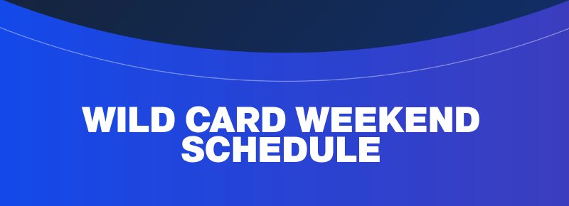 Wild Card Weekend Schedule
