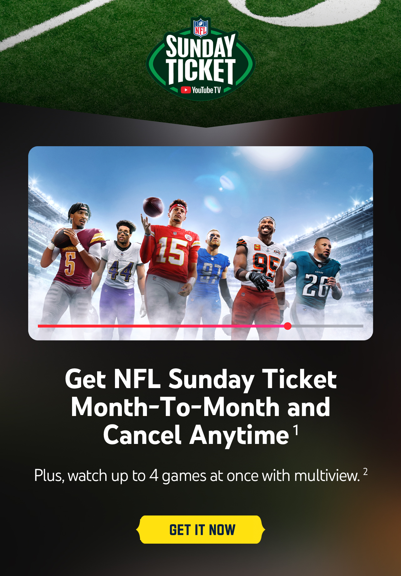 Get NFL Sunday Ticket Month-To-Month and Cancel Anytime