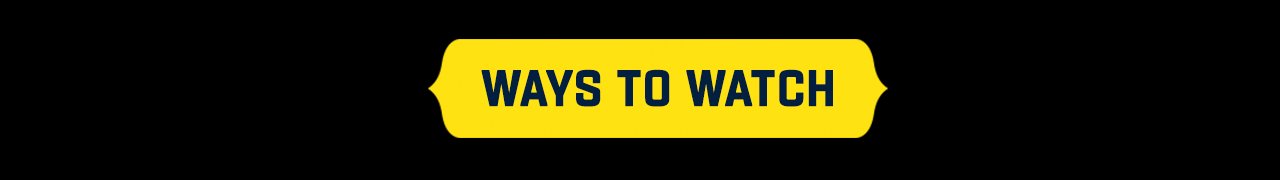 Ways to Watch Button