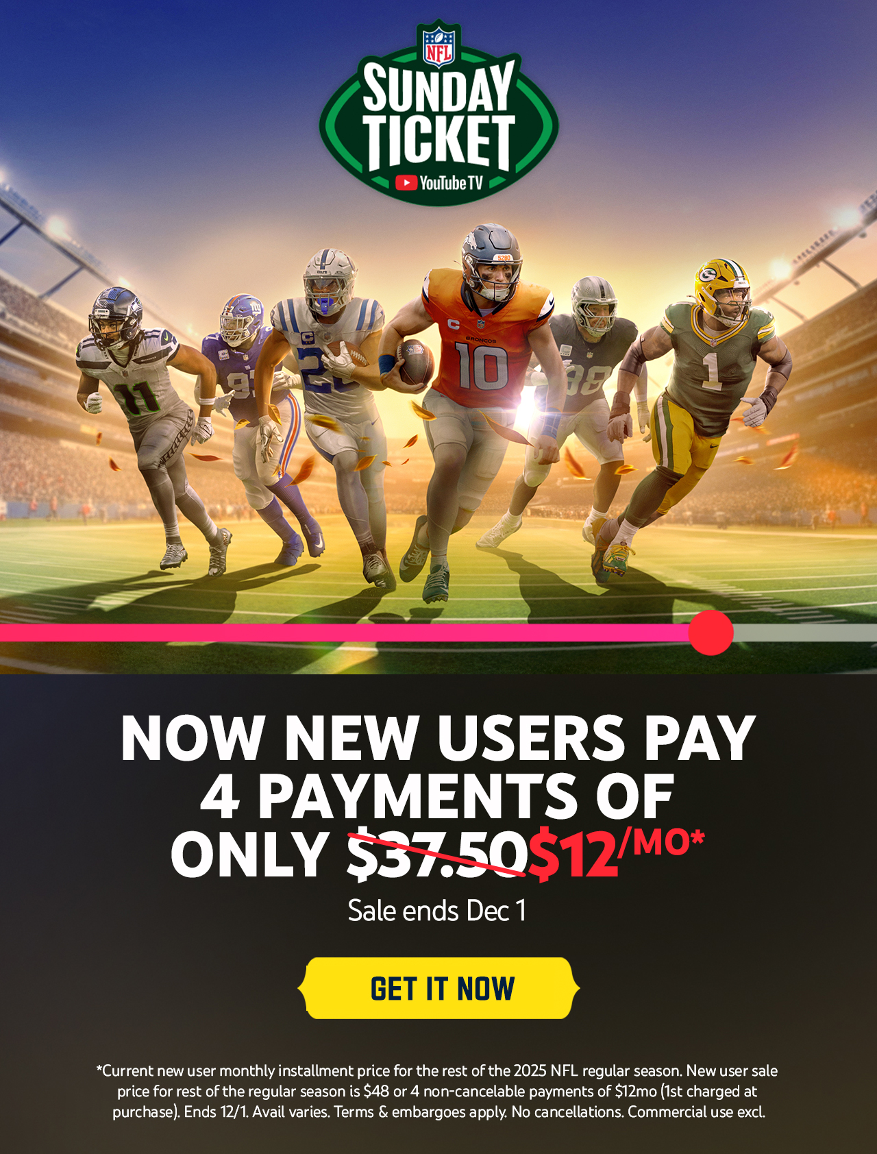 Sunday Ticket. Now New Users Pay 4 Payments Of Only $12 Per Month. Get It Now.