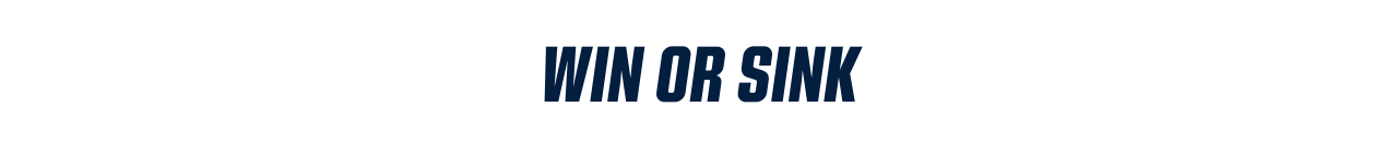 Win Or Sink