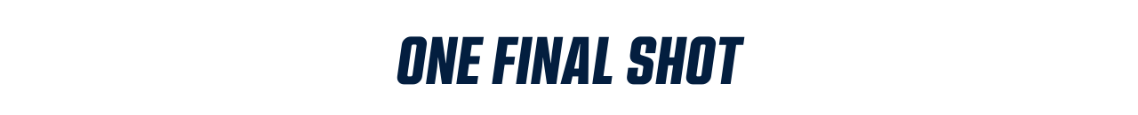 One Final Shot